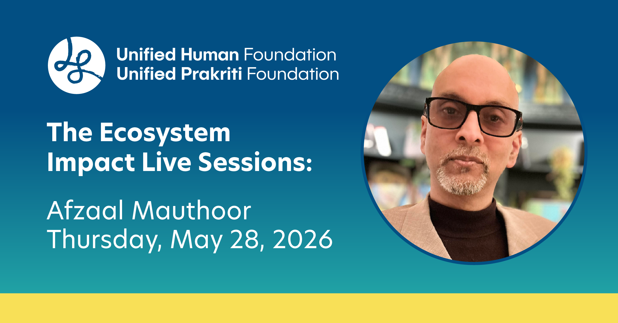Ecosystem - Afzaal Mauthoor - Unified Human Foundation & Unified ...