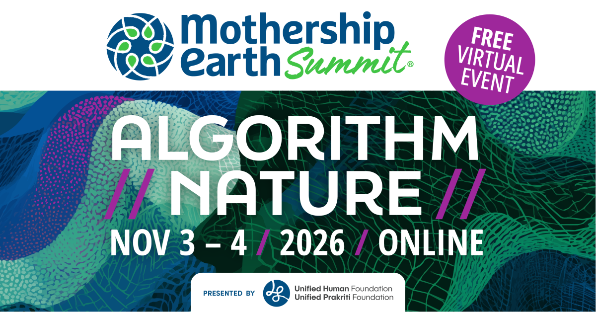 Mothership Earth Summit 2026, Algorithm // Nature, November 3–4
